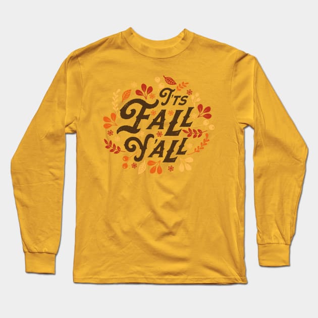 It's Fall Yall Shirt, Fall Shirt, Fall Shirts Women, Hayride Shirt, Hello Fall, Sweater Weather, Gift for Her, Pumpkin Spice, Autumn Shirt Long Sleeve T-Shirt by Wintrly